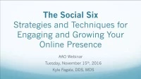 Thumbnail for 2016 Webinar - The Social Six: Strategies and Techniques for Engaging & Growing Your Online Presence