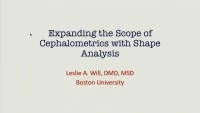 Thumbnail for 2017 AAO Annual Session - Expanding the Scope of Cephalometrics with Shape Analysis / Integrating Technology and Biomedicine Towards Precision Orthodontics / Up in the Air: Orthodontic Technology Unplugged!