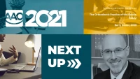 Thumbnail for The Orthodontic Practice of the Future, Today!