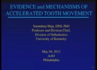 Thumbnail for 2013 Annual Session - Evidence and Mechanisms for Accelerated Tooth Movement / The Biology of Accelerated Tooth Movement - CE Credits 1.5