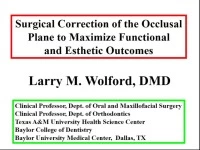 Thumbnail for 2015 AAO Annual Session - Surgical Alteration of the Occlusal Plane to Maximize Functional and Esthetic Outcomes / Is Tooth Transplantation Still a Valid Option in Dentistry?