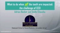 Thumbnail for 2018 AAO Winter Conf - What to do When All Teeth are Impacted? The Challenge of CCD / Q & A Session: Chaushu & Becker