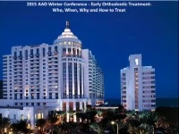 Thumbnail for 2015 AAO Winter Conf - Early vs Late Class II Treatment:  What Does Science Tell Us?
