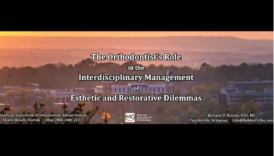 Thumbnail for The Orthodontist’s Role in Interdisciplinary Management of Esthetic and Restorative Dilemmas