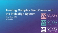 Thumbnail for Treating Complex Teen Cases with the Invisalign System