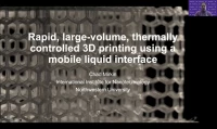 Thumbnail for Rapid, large-volume, thermally controlled 3D printing using a mobile liquid interface