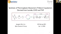 Thumbnail for Synthesis of thermoplastic elastomeric triblock copolymers derived from lactic acid and THF using redox switchable polymerization