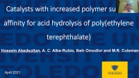 Thumbnail for Catalysts with increased polymer surface affinity for acid hydrolysis of poly(ethylene terephthalate)