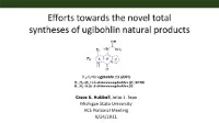 Thumbnail for Efforts towards the novel total syntheses of ugibohlin natural products
