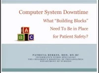 Thumbnail for Computer System Downtime: What "Building Blocks" Need to Be in Place for Patient Safety?