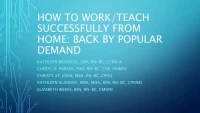 Thumbnail for How to Successfully Work/Teach from Home: Back by Popular Demand!