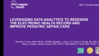 Thumbnail for Leveraging Data Analytics to Redesign the Electronic Health Record and Improve Pediatric Sepsis Care