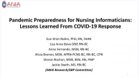 Thumbnail for Pandemic Preparedness for Nursing Informaticians: Lessons Learned From COVID-19 Response