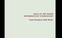 Thumbnail for Role of the Nurse Informaticist Consultant