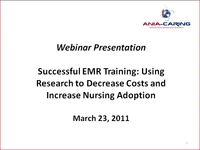 Thumbnail for Successful EMR Training: Using Research to Decrease Costs and Increase Nursing Adoption
