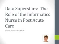 Thumbnail for Data Superstars: Nursing Informatics in Post Acute Care