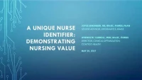 Thumbnail for A Unique Nurse Identifier: Demonstrating Nursing Value