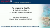 Thumbnail for Re-Imagining Health: A Digital Incubator for Nurses, Students, and Faculty