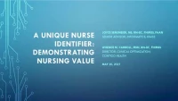 Thumbnail for A Unique Nurse Identifier: Demonstrating Nursing Value
