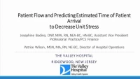 Thumbnail for Patient Flow and Predicting Estimated Time of Patient Arrival to Decrease Unit Stress