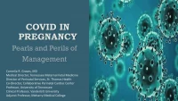 Thumbnail for COVID-19 and Pregnancy: Lessons from the Frontline