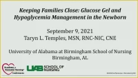 Thumbnail for Keeping Families Close: Glucose Gel and Hypoglycemia Management in the Newborn
