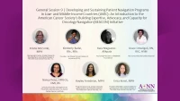 Thumbnail for General Session 9 | Developing and Sustaining Patient Navigation Programs in Low- and Middle-Income Countries (LMIC): An Introduction to the American Cancer Society’s Building Expertise, Advocacy, and Capacity for Oncology Navigation (BEACON) Initia