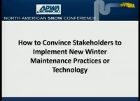 Thumbnail for How to Convince Stakeholders to Implement New Winter Maintenance Practices