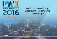 Thumbnail for Workshop Wednesday: Aspiring to Public Works Leadership?