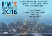 Thumbnail for A View from the Top - Women in All Stages of Public Works Talk About Their Lives and Careers
