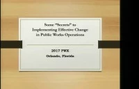Thumbnail for Some Secrets to Implementing Effective Change in Public Works Operations
