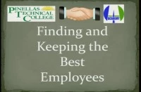 Thumbnail for Finding, Keeping, and Training the Best Employees