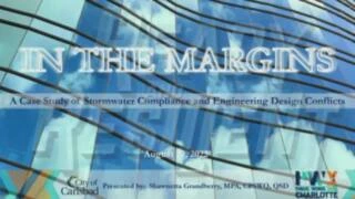 Thumbnail for In The Margins: A Case Study of Stormwater Compliance and Engineering Design Conflicts