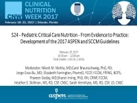 Thumbnail for Pediatric Critical Care Nutrition - From Evidence to Practice: Development of the 2017 ASPEN and SCCM Guidelines