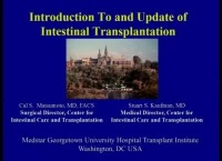 Thumbnail for Introduction To and Update Of Intestinal Transplantation