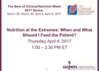 Thumbnail for Nutrition at the Extremes: When and What Should I Feed the Patient?