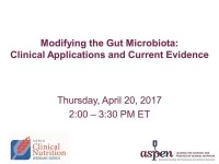 Thumbnail for Modifying the Gut Microbiota: Clinical Applications and Current Evidence
