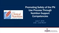 Thumbnail for Promoting Safety of the PN Use Process Through Nutrition Support Competencies