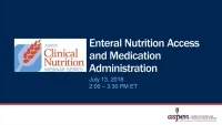Thumbnail for Enteral Nutrition Access and Medication Administration