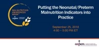 Thumbnail for Putting the Neonatal/Preterm Malnutrition Indicators into Practice