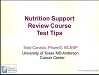 Thumbnail for Nutrition Support Review Course