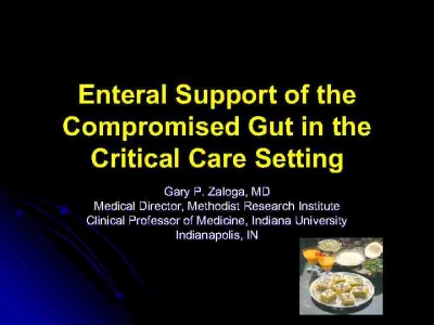 Thumbnail for Enteral Support of the Compromised Gut in the Critical Care Setting