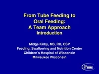 Thumbnail for From Tube Feeding to Oral Feeding: A Team Approach