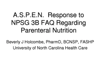 Thumbnail for Parenteral Nutrition Standardization: Issues, Evidence, Recommendations, and the Joint Commission