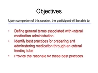 Thumbnail for Safe Practices in Enteral Nutrition: Medications and Misconnections