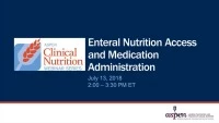 Thumbnail for Enteral Nutrition Access and Medication Administration