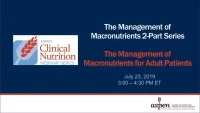 Thumbnail for The Management of Macronutrients for Adult Patients