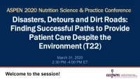Thumbnail for Disasters, Detours and Dirt Roads: Finding Successful Paths to Provide Patient Care Despite the Environment (T22)