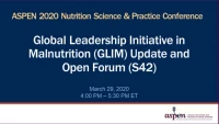 Thumbnail for Global Leadership Initiative in Malnutrition (GLIM) Update and Open Forum (S42)