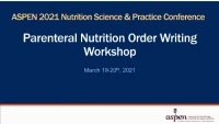 Thumbnail for Parenteral Nutrition Order Writing Workshop - Part 1 (PNW1-2021)